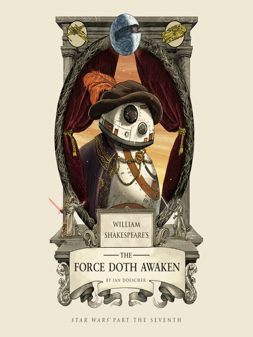 Title details for William Shakespeare's the Force Doth Awaken by Ian Doescher - Wait list